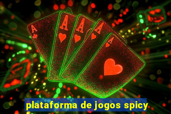 plataforma de jogos spicy